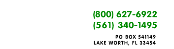 (561) 340-1495 - PO Box 541149, Lake Worth FL 33454